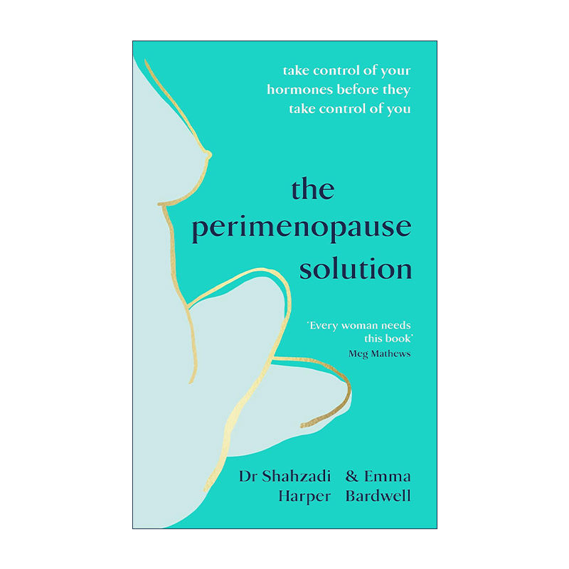 英文原版 The Perimenopause Solution 更年期前期解决方案 做荷尔蒙的主人而不是奴隶 英文版 进口英语原版书籍