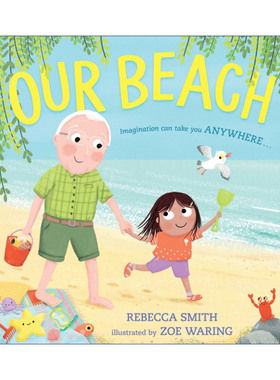 英文原版 Our Beach 属于我们的海滩 隔代亲子暖心绘本  Zoe Waring插画 英文版 进口英语原版书籍