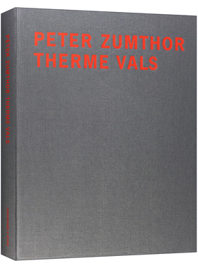 英文原版 Peter Zumthor Therme Vals 彼得·卒姆托 瑞士瓦尔斯温泉浴场 精装 英文版 进口英语原版书籍