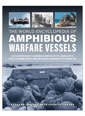 英文原版 The World Encyclopedia of Amphibious Warfare Vessels 世界两栖战舰百科全书 精装 英文版 进口英语原版书籍