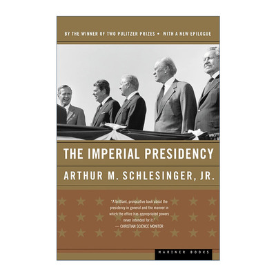 英文原版 The Imperial Presidency 帝王式总统 普利策奖得主小阿瑟·施莱辛格 英文版 进口英语原版书籍