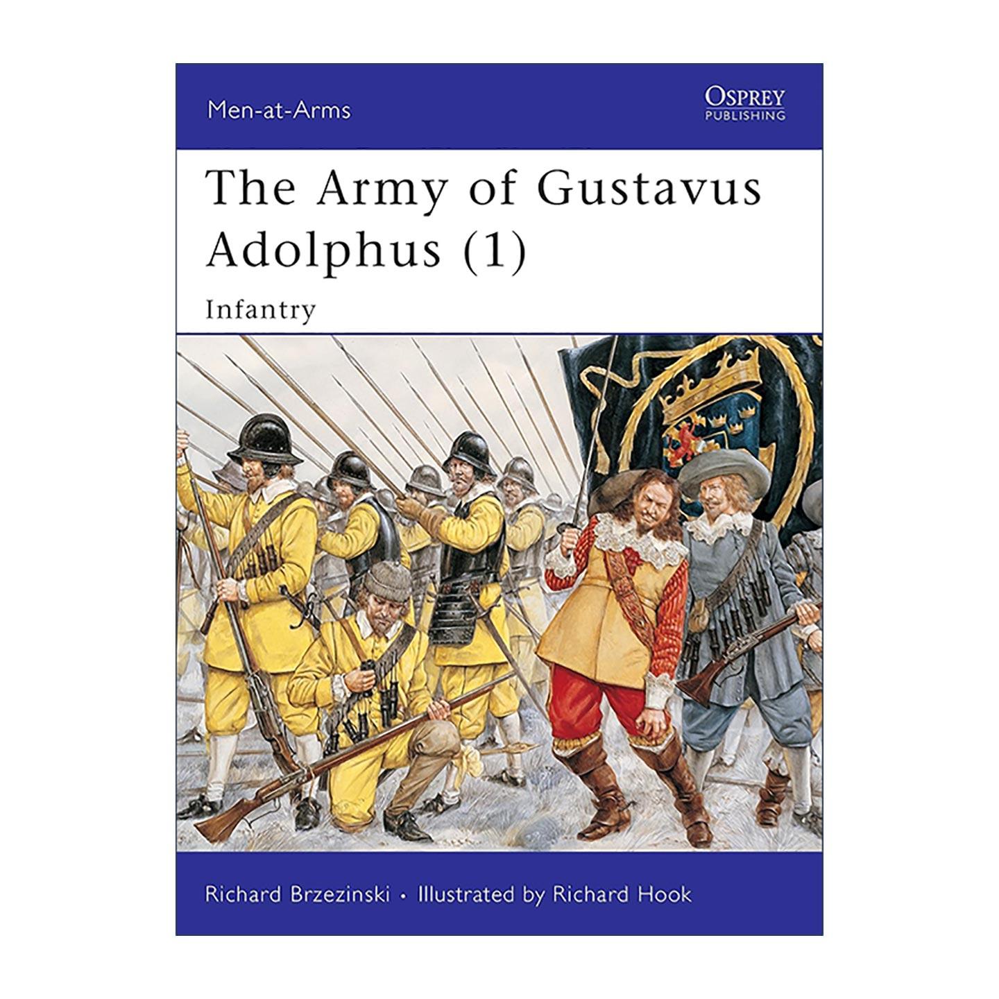 英文原版 The Army of Gustavus Adolphus 1 古斯塔夫·阿道夫军队 步兵 历史上的军队系列 英文版 进口英语原版书籍
