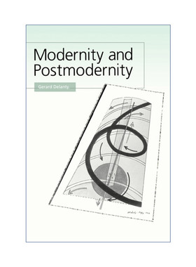 英文原版 Modernity and Postmodernity 现代性与后现代性 知识 权力与自我 杰拉德·德兰蒂 英文版 进口英语原版书籍