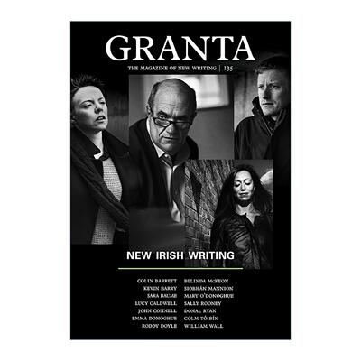英文原版 Granta 135 New Irish Writing 格兰塔文学杂志 爱尔兰当代文学集 英文版 进口英语原版书籍