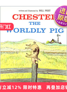 英文原版绘本 Chester the Worldly Pig 小猪切尔斯特 想当明星的猪 凯迪克奖得主Bill Peet 比尔·皮特 英文版 进口英语原版书籍
