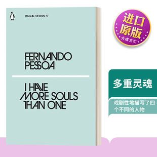 英文原版 I Have More Souls Than One 多重灵魂 费尔南多·佩索阿 企鹅现代经典小绿书系列 英文版Fernando Pessoa进口英语原版书