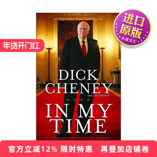 英文原版 In My Time 我的岁月 切尼回忆录 英文版 进口英语原版书籍