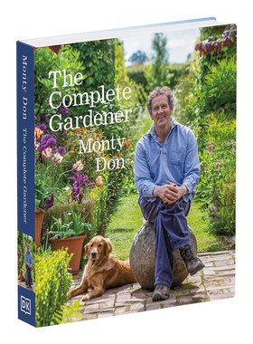 英文原版 Monty Don 园艺指南 园丁大全 The Complete Gardener: A Practical, Imaginative Guide to Every Aspect of Gardening