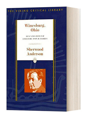英文原版 Winesburg Ohio Text and Criticism 小镇畸人 俄亥俄州温斯堡 文学评论 Sherwood Anderson 英文版 进口英语原版书籍