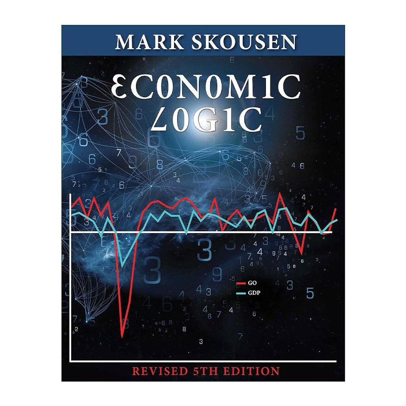 英文原版 Economic Logic 经济逻辑 微观经济学视角 第5版 马克史考森 英文版 进口英语原版书籍