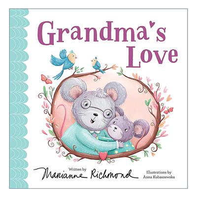 英文原版 Grandma's Love 奶奶的爱 儿童亲情绘本 纸板书 情感表达 如果我能让你永远那么小作者Marianne Richmond 英文版