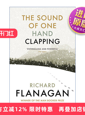 英文原版 The Sound of One Hand Clapping 岁月之门 单手掌声 布克奖作家理查德·弗兰纳根 英文版 进口英语原版书籍