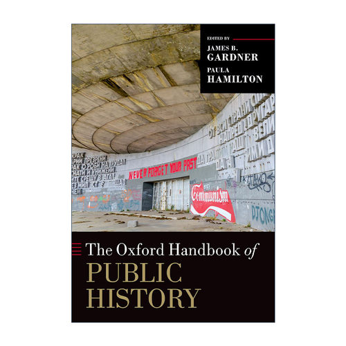 英文原版 The Oxford Handbook of Public History 牛津公共史学手册 英文版 进口英语原版书籍