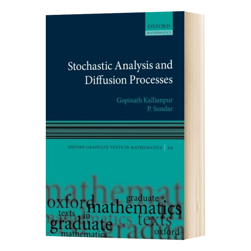 Stochastic Analysis and Diffusion Processes牛津大学数学 英文原版 随机分析及扩散过程 Gopinath Kallianpur