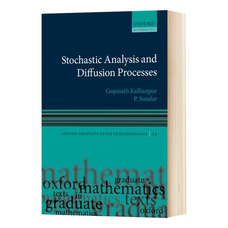 Stochastic Analysis and Diffusion Processes牛津大学数学英文原版随机分析及扩散过程 Gopinath Kallianpur