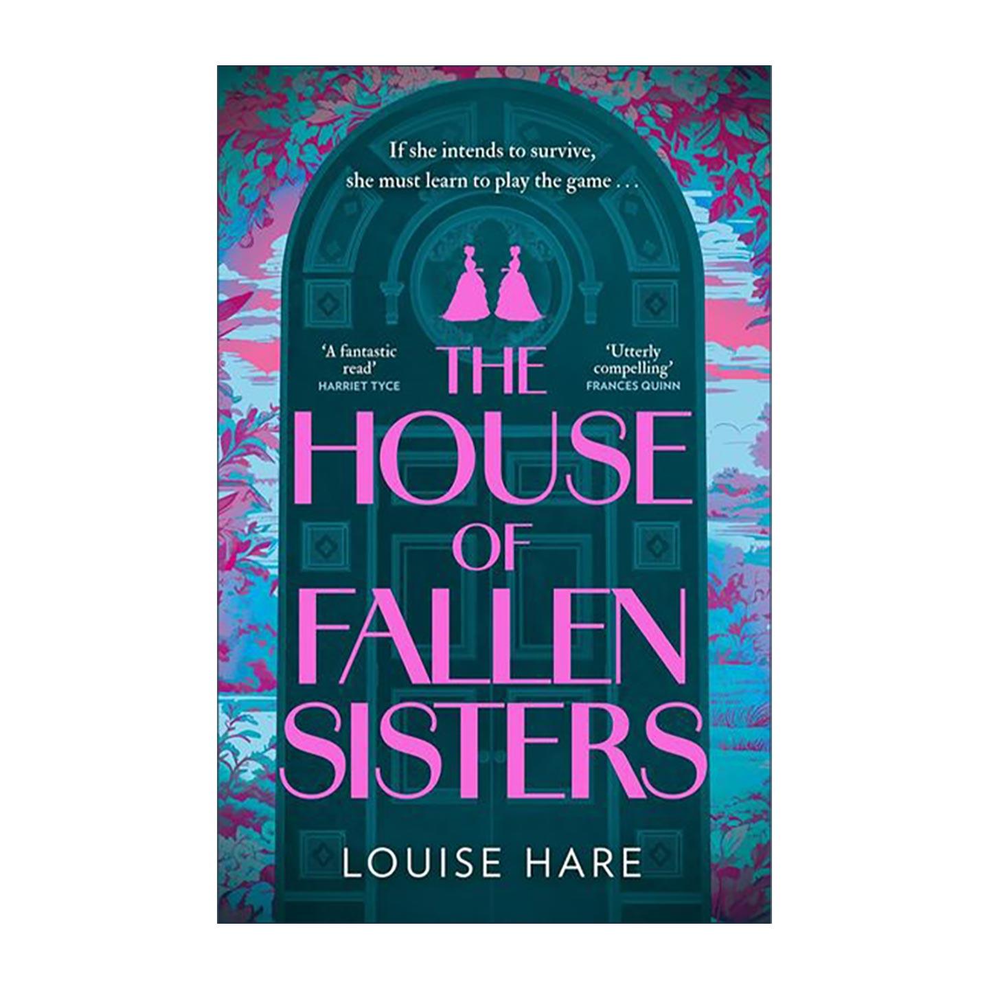 英文原版 The House of Fallen Sisters 堕落姐妹之家 维多利亚时代历史悬疑 女性成长 Louise Hare 英文版 进口英语原版书籍