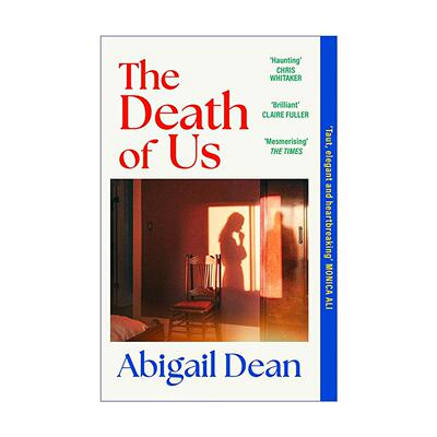 英文原版 The Death of Us 我们的死亡 Abigail Dean惊悚悬疑新作 Girl A作者 英文版 进口英语原版书籍