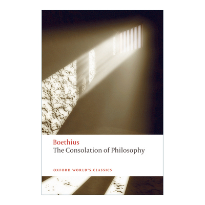 英文原版 The Consolation of Philosophy 哲学的慰藉 波爱修斯 牛津世界经典系列 英文版 进口英语原版书籍