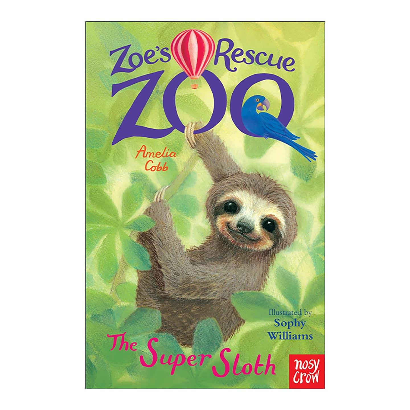 英文原版 Zoe's Rescue Zoo The Super Sloth 佐伊的动物救援故事 超级树獭 儿童动物保护主题章节故事书 英文版进口英语原版书籍
