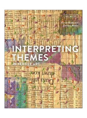 英文原版 Interpreting Themes in Textile Art 解读纺织艺术的主题 精装 英文版 进口英语原版书籍