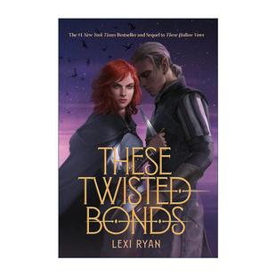 Bonds 扭曲羁绊 虚空誓言系列2 英文原版 进口英语原版 Twisted 英文版 书籍 These