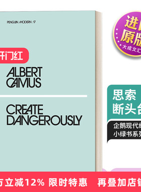 英文原版 Create Dangerously: Albert Camus 创作危险 阿尔贝·加缪 企鹅现代经典小绿书系列 英文版 进口英语原版书籍