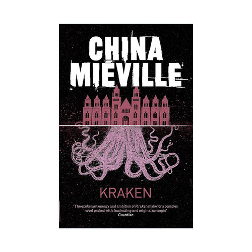 英文原版 Kraken 北海巨妖 科幻奇幻小说 城与城作者雨果奖得主柴纳·米耶维 Mieville China 英文版 进口英语原版书籍
