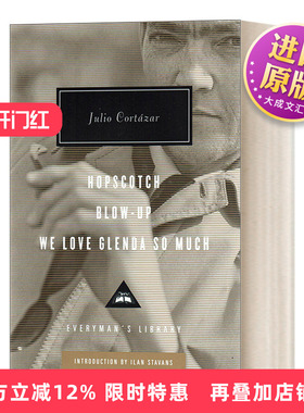 英文原版小说 Hopscotch and Blow-Up 跳房子 万火归一 胡利奥·科塔萨尔 Everyman精装收藏版 英文版 进口英语原版书籍
