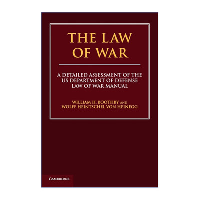 英文原版 The Law of War 战争法 美国国防部战争法手册评析 威廉?布思比 英文版 进口英语原版书籍