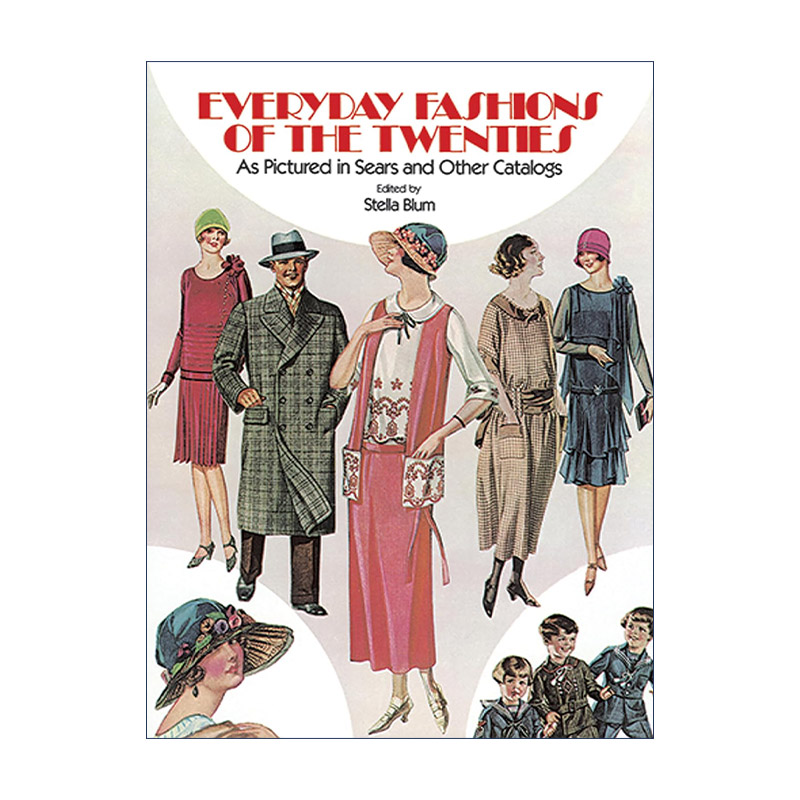 英文原版 Everyday Fashions of the Twenties As Pictured in Sears and Other Catalogs 西尔斯商品目录中20年代的日常时尚