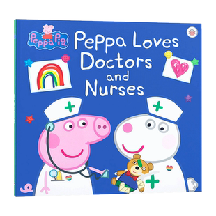 英文原版 Peppa Pig Peppa Loves Doctors and Nurses 小猪佩奇爱医生和护士 粉红猪小妹 英文版 进口英语原版书籍儿童图书