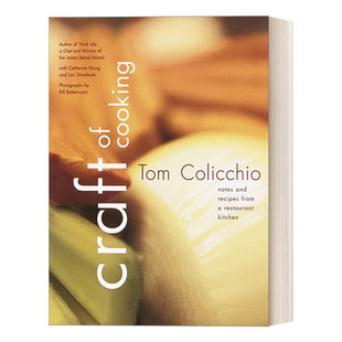 美食界奥斯卡 书籍 进口英语原版 Colicchio 詹姆斯比尔德奖得主Tom 笔记和食谱 烹饪工艺餐厅厨房 Cooking Craft 英文原版
