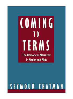 英文原版 Coming to Terms 术语评论 小说与电影的叙事修辞学 西摩·查特曼 英文版 进口英语原版书籍