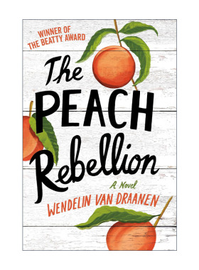 英文原版 The Peach Rebellion 桃子的反抗 青少年历史小说 Flipped怦然心动作者Wendelin Van Draanen 英文版 进口英语原版书籍