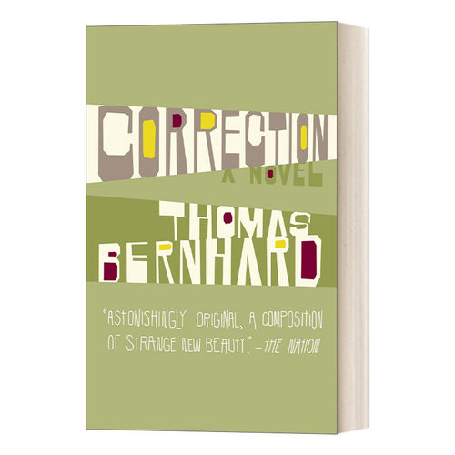 英文原版小说 Correction 修改 奥地利国家文学奖获得者Thomas Bernhard托马斯·伯恩哈德 英文版 进口英语原版书籍