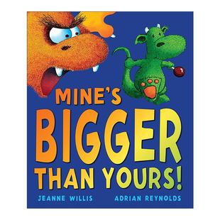 比你 Mine Yours 英文原版 大 进口英语原版 Bigger 英文版 书籍 Than 儿童反霸凌启蒙绘本 我