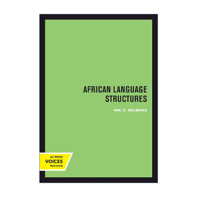 英文原版 African Language Structures 非洲语言结构 加州大学语言学教授William Everett Welmers 英文版 进口英语原版书籍