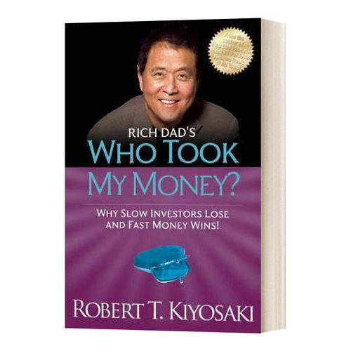 英文原版 Rich Dad's Who Took My Money 富爸爸 是谁拿走了我的钱 企业家指南 英文版 进口英语原版书籍