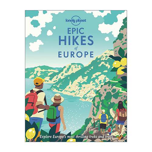 英文原版 Lonely Planet Epic Hikes of Europe 孤独星球 欧洲徒步旅行 精装 英文版 进口英语原版书籍