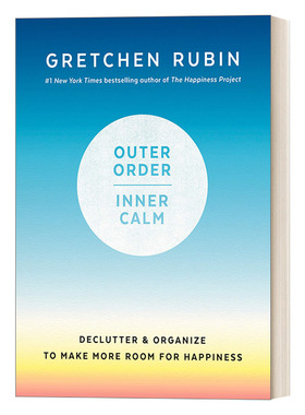 英文原版 Outer Order Inner Calm 外界秩序与内心平静 The Happiness Project作者Gretchen Rubin断舍离幸福计划哲学精装进口书