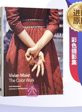 街头诗人 薇薇安·迈尔的摄影人生 英文原版 Vivian Maier: The Color Work 精装 美国街头摄影师 彩色摄影画册 艺术类进口书籍