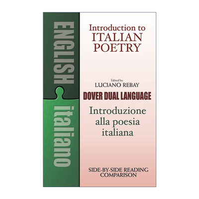 原版 Introduction to Italian Poetry 意大利语诗歌导读 英意双语版 经典选集 Luciano Rebay 进口原版书籍