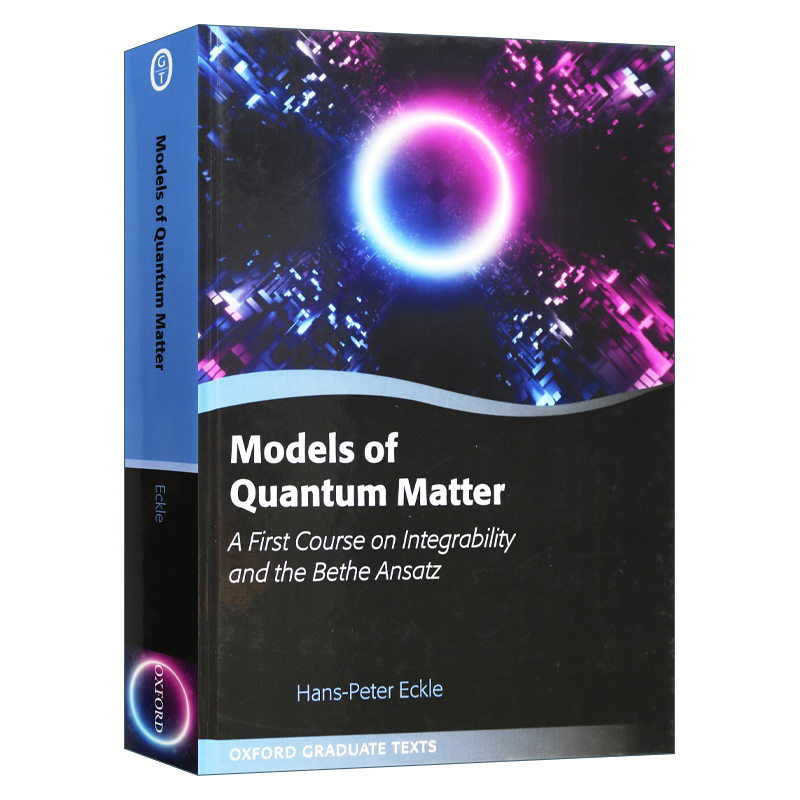 精装 英文原版 Models of Quantum Matter 量子物质的模型 关于可积性和贝特 安萨茨方法的首门课程 英文版 进口英语原版书籍