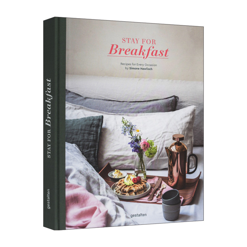 英文原版 Stay for Breakfast 好好吃早餐 不同形式与口味的餐饮食谱 精装 英文版 进口英语原版书籍