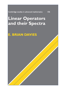 英文原版 Linear Operators and their Spectra 线性算子及其谱 剑桥高等数学研究系列 精装 英文版 进口英语原版书籍