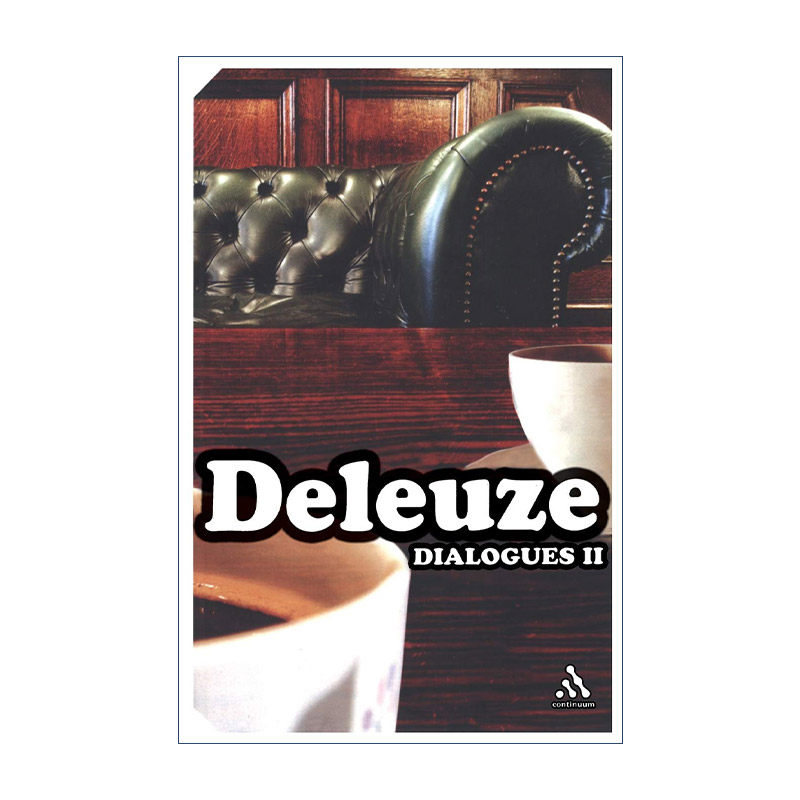 英文原版 Dialogues II 对话 吉尔·德勒兹 克莱尔·帕尔奈 英文版 进口英语原版书籍