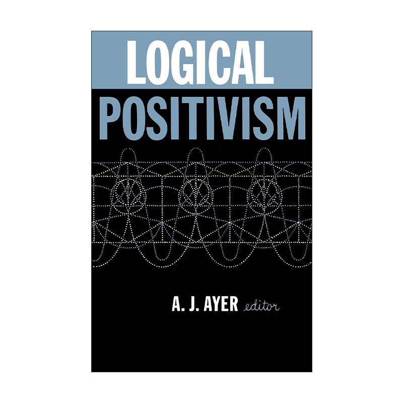 英文原版 Logical Positivism 逻辑实证主义 艾耶尔英文版 进口英语原版书籍