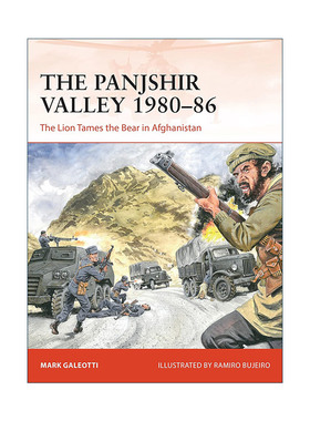英文原版 The Panjshir Valley 1980–86 潘杰希尔谷地战斗 战争历史系列 英文版 进口英语原版书籍