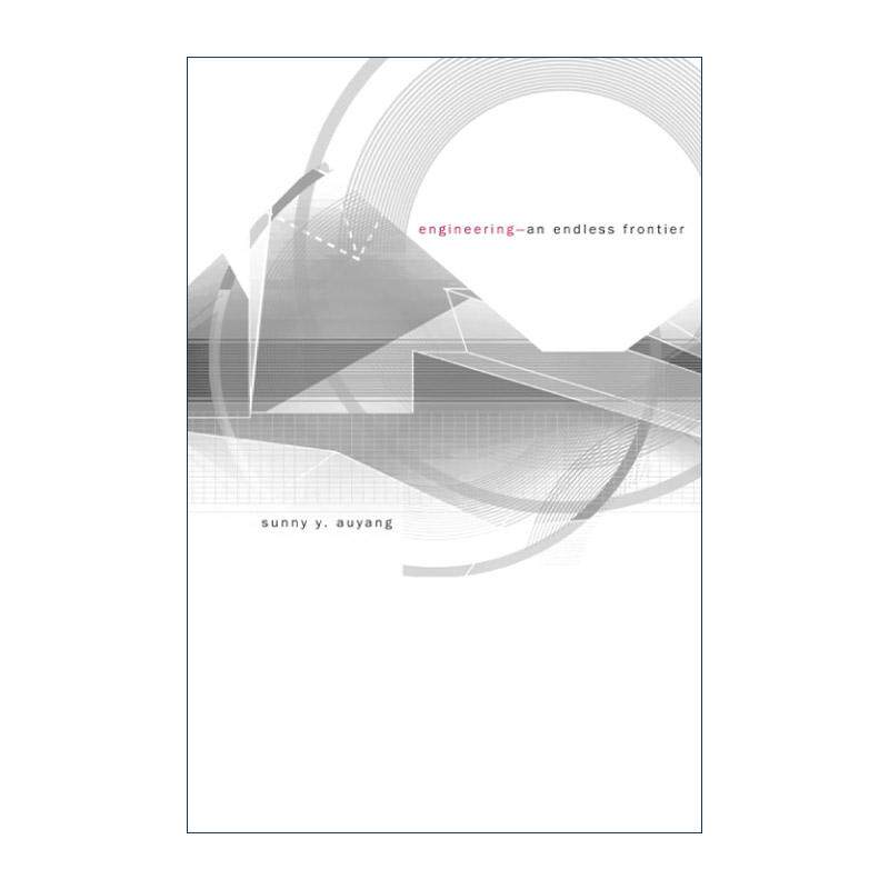 英文原版 Engineering—An Endless Frontier 工程学 无尽的前沿 欧阳莹之 英文版 进口英语原版书籍