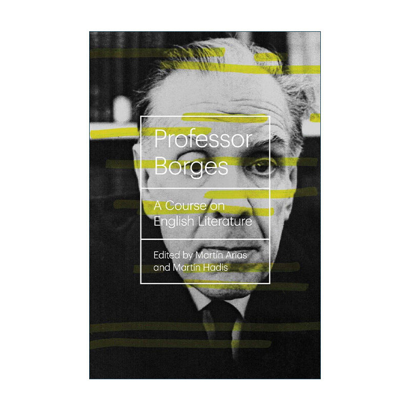 英文原版 Professor Borges A Course on English Literature 博尔赫斯教授 二十五堂文学课 英文版 进口英语原版书籍